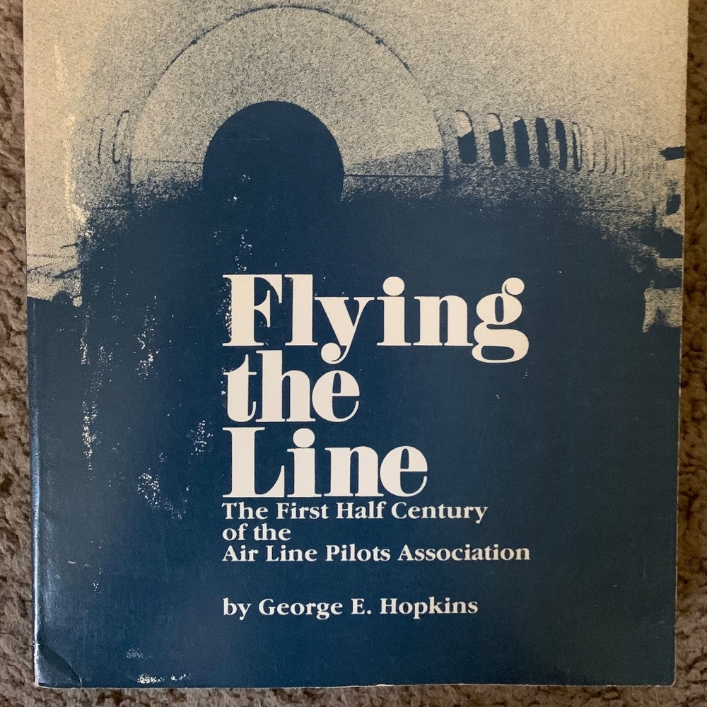 Flying the Line by George E. Hopkins Paperback